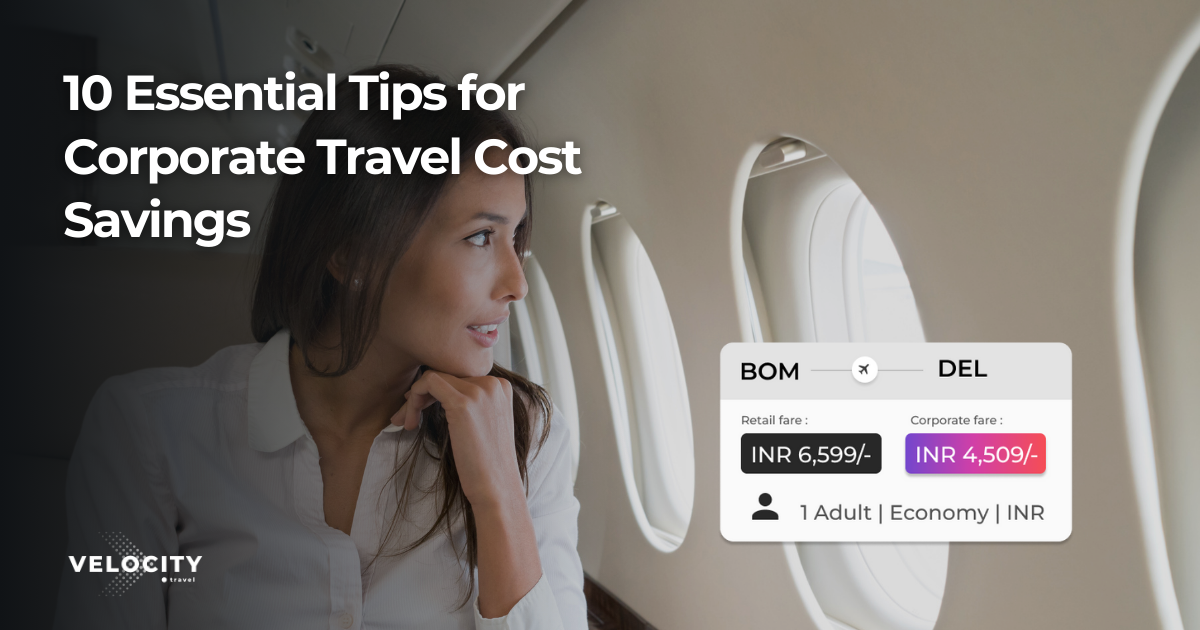 10 Essential Tips for Corporate Travel Cost Savings